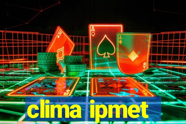 clima ipmet